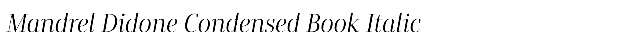 Mandrel Didone Condensed Book Italic image